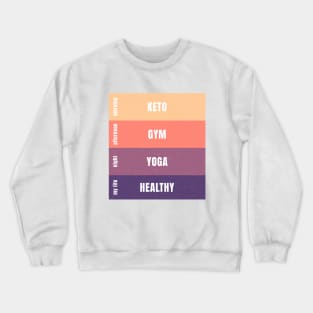 Keto Diet - Gym - Yoga - Healthy - Ketogenic Crewneck Sweatshirt